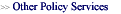 Other Policy Services